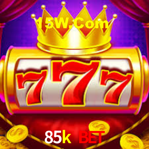 85k bet,85k cassino